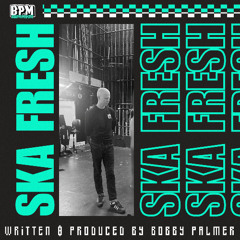 SKA FRESH