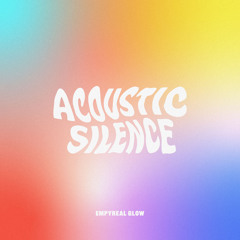 Acoustic Silence
