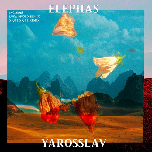 Yarosslav - Elephas (Xique-Xique Remix) [Rituel]