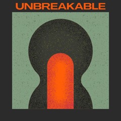 Unbreakable (feat. Renaldo Chang)
