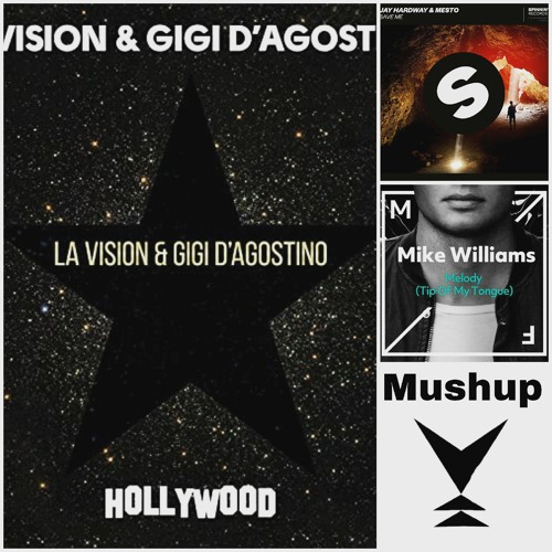 Mesto X Mike Williams X La Vision X Gigi DAgostino Mashup
