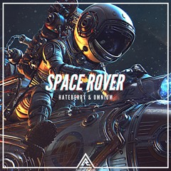 Hateberry, Omnium - Space Rover (Extended Mix)