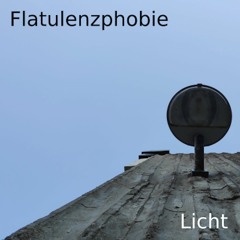 Flatulenzphobie - Licht