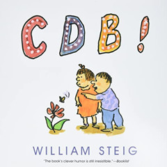 View EBOOK 📙 Cdb! by  William Steig &  William Steig EBOOK EPUB KINDLE PDF