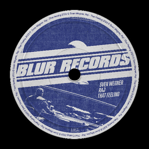 PREMIERE: Sven Wegner, Raj - That Feeling (Extended Mix) [Blur Records]