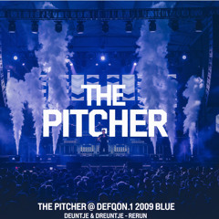 RERUN SERIES #1: The Pitcher @ DefQon.1 2009 Blue