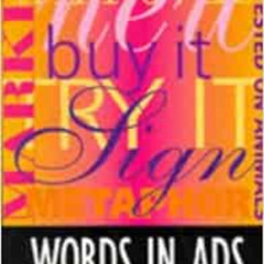 [VIEW] EBOOK 💜 Words in Ads by Greg Myers [PDF EBOOK EPUB KINDLE]