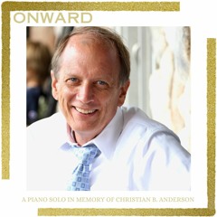 ONWARD--for Chris Anderson