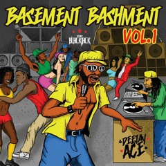 DJ ACE - Basement Bashment Vol. 1