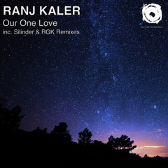 Ranj Kaler - Our One Love [ASTIR Recordings]