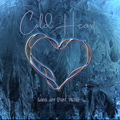 Cold Heart (Feat. MUNI)