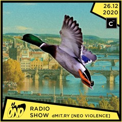 ÖND 26/12/2020 dMIT.RY | Neo Violence