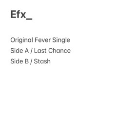 Efx_ / Stash (2024 Remastered)
