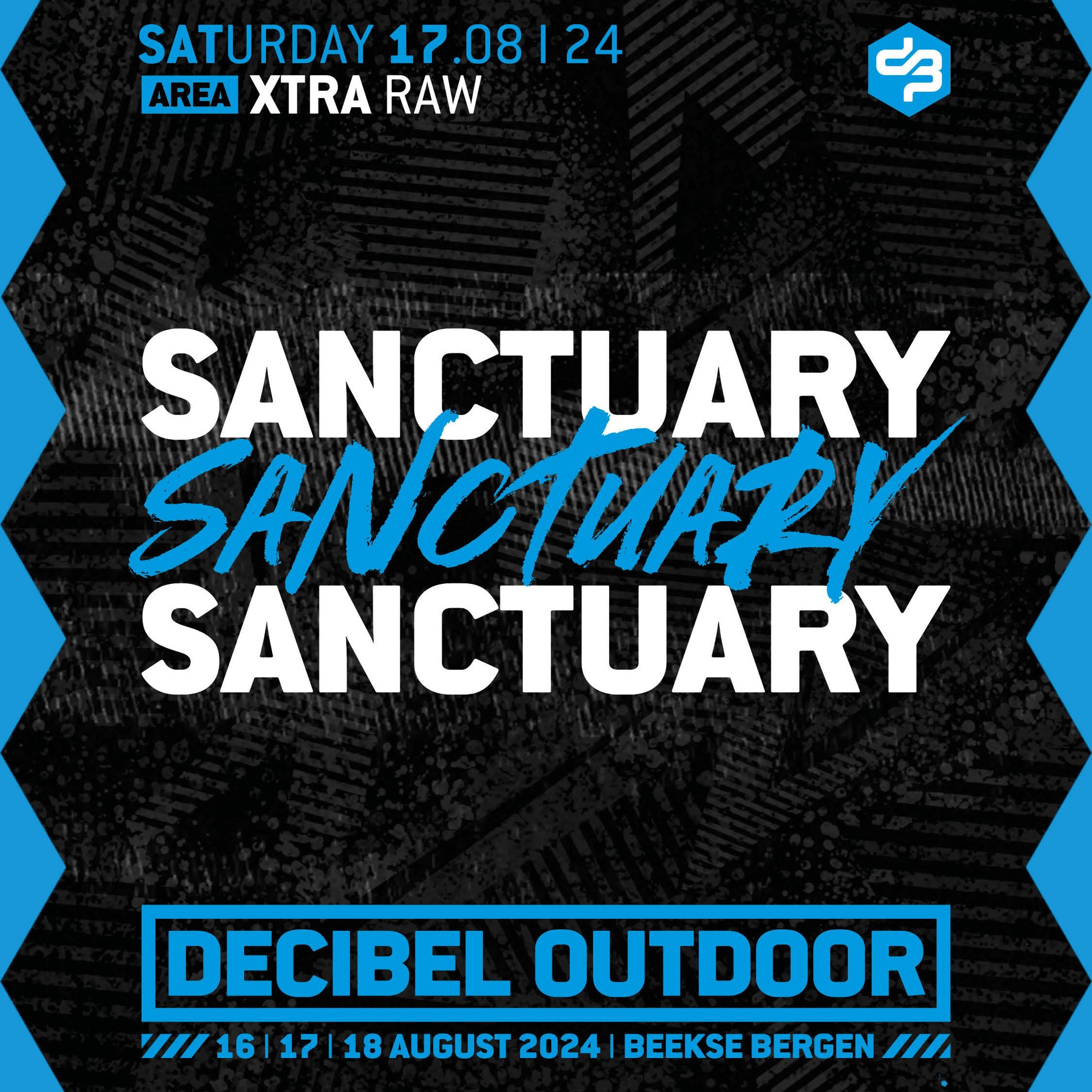 Sanctuary | Decibel outdoor 2024 | Xtra Raw | Saturday episode artwork