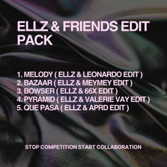 ELLZ & FRIENDS EDIT PACK
