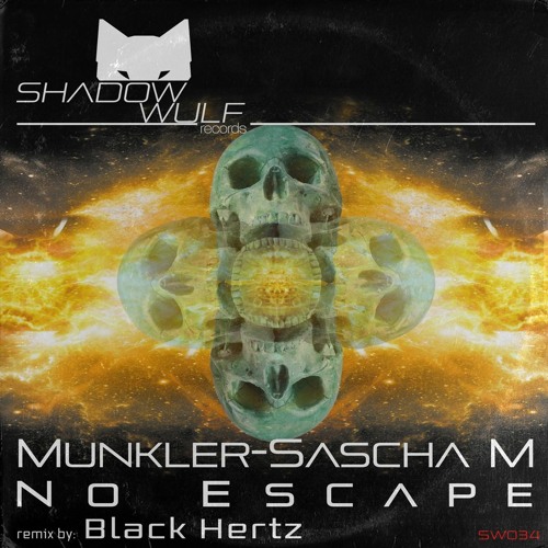 Munkler, Sascha M - No Escape (Black Hertz Remix) PREVIEW