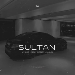 MVDNES, Night Motion & xarusa - Sultan
