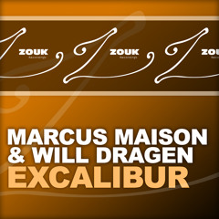 Marcus Maison & Will Dragen - Excalibur (Radio Edit)