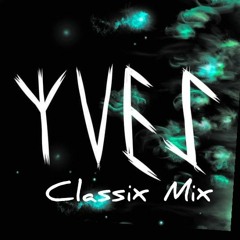 YVES - CLASSIX MIX