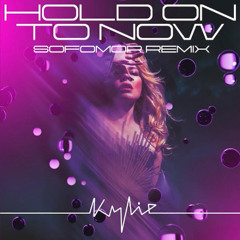 Kylie Minogue - Hold On To Now (Sofomor Remix) - Instrumental