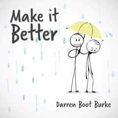 Darren Boot - Make it Better (Original)