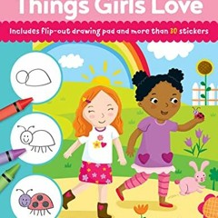 GET PDF EBOOK EPUB KINDLE Watch Me Read and Draw: Things Girls Love: A step-by-step drawing & story