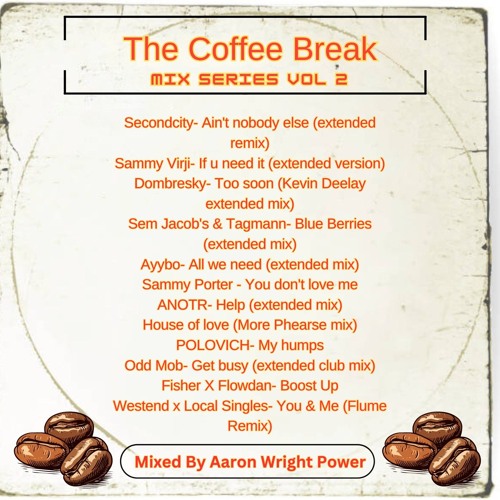 Aaron Wright Power - The Coffee Break Mix Series Vol 2