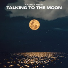 KAJAK, AGC-17 - Talking To The Moon
