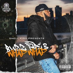 Shell King Presents  Buzz Tape 3 Whap Whap (Dancehall Mixtape)
