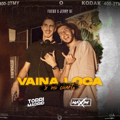 Una Vaina Loca X Mi Cuarto - Fuego, El Potro Alvarez & Jerry D (Jorge Maxim & Torri Madrid)