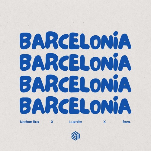 Nathan Rux, LuxNite & Feva. - Barcelonia