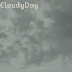 CloudyDay