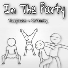 In The Party (feat. Jetbkeezy)