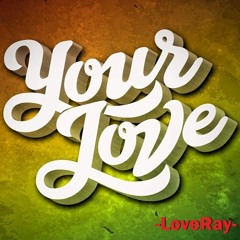 Your Love 3