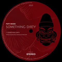 Puffy Woods - Something Dirty