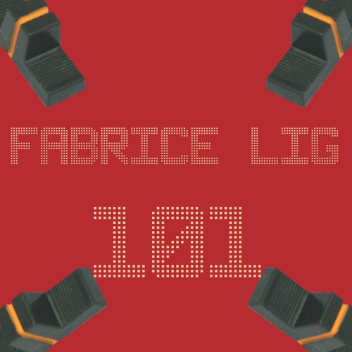 Fabrice Lig - 101 - Lig Music 030