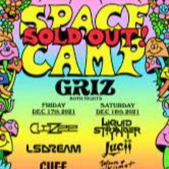 GRiZ SPace Camp Night 1