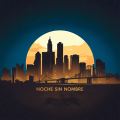 Noche sin nombre
