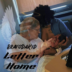 BravoDaKid - Letter Home
