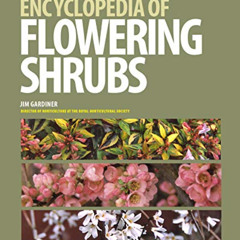 [DOWNLOAD] PDF 🖌️ The Timber Press Encyclopedia of Flowering Shrubs by  Jim Gardiner