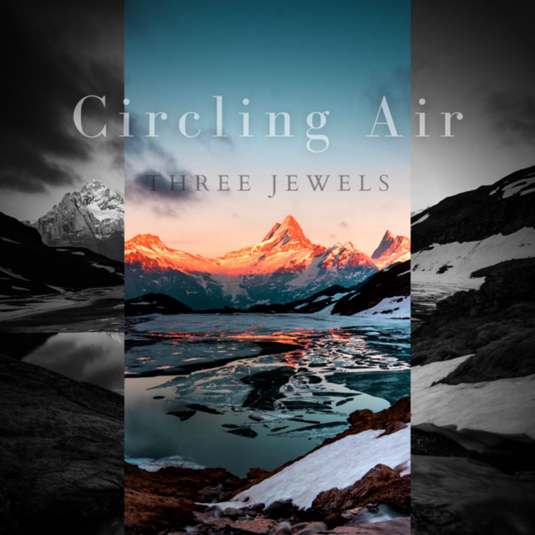 Stream Circling Air by Three Jewels | Listen online for free on SoundCloud