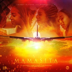 Mamasita Feat.  Rafreestyle (Original)
