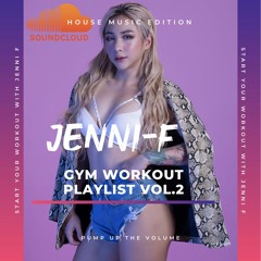 Jenni - F GYM WORKOUT PLAYLIST Vol.2