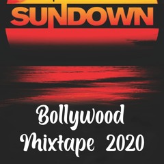 Sundown Bollywood Mixtape 2020