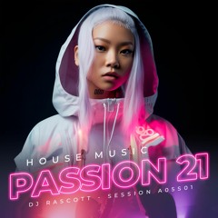 House Music Passion Vol. 21
