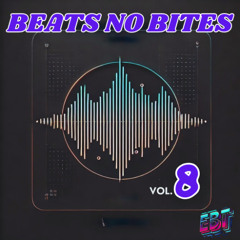 E. B. T. – Beats no Bites Vol. 8