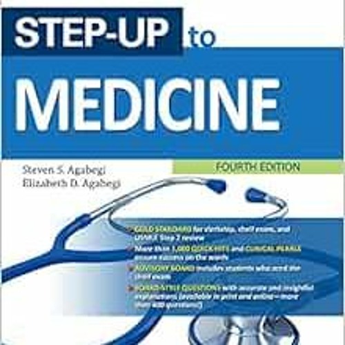 [Get] EPUB 📮 Step-Up to Medicine (Step-Up Series) by Steven S. Agabegi,Elizabeth D.