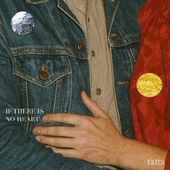 If There Is No Heart