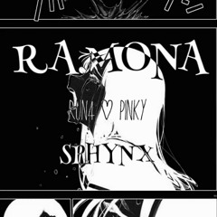 RAMONA - run4 & pinky