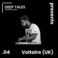 DEEP TALES presents .04 | Voltaire (UK)